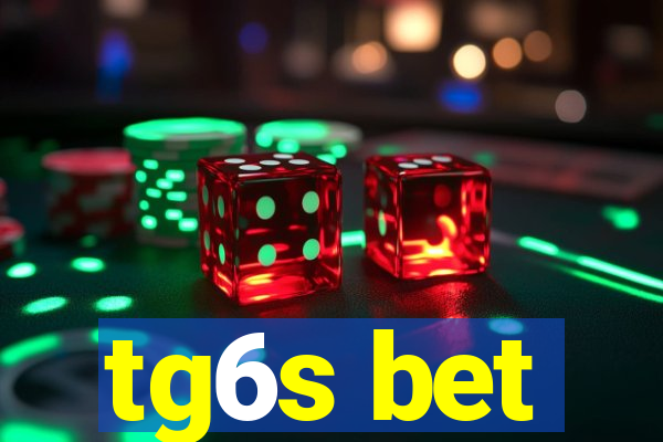 tg6s bet